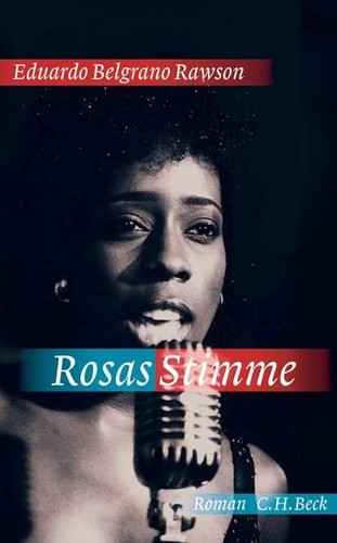 Rosas stimme roman der - stimme:, roman.