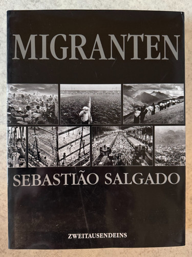 Sebastiao salgado migranten - sebastiao, salgado: