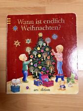 Wann ist endlich Weihnachten? Rosemarie Künzler-Behncke und Dorothea Cüppers