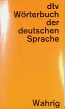 Wörterbuch der deutschen Sprache. (Nr. 3136) Wahrig, Gerhard: