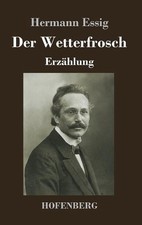 Der Wetterfrosch: Erz?hlung by