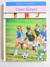 Kinder entdecken... Unser
