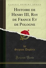 Histoire de Henry III, Roy de