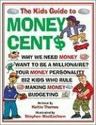 The Kids Guide to Money Cents Buch Kids Can Pr