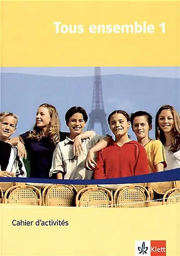 Tous ensemble cahier - ensemble,