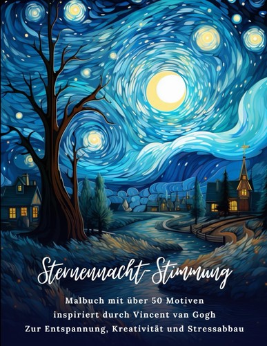 Malbuch sternennacht von van - von,