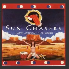 Native American Flute Works - Sun Chasers