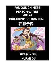 Famous Chinese Personalities [Part 24] - Biography of Han Feizi, Learn to Read S