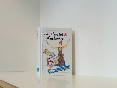 Zauberstab und küchenfee - und,