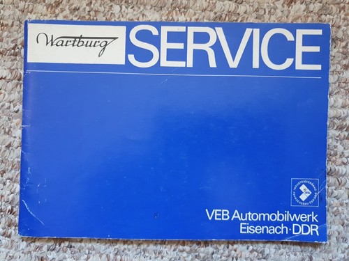 Wartburg service heft - wartburg,
