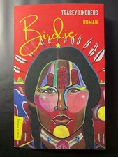 Birdie von Tracey Lindberg -