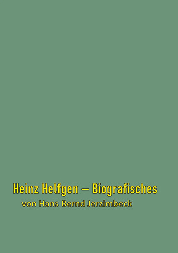Heinz helfgen biografisches - heinz,