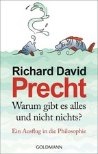 Warum gibt es alles und nicht
