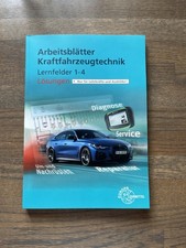 Arbeitsblätter Kraftfahrzeugtechnik Lernfelder 1-4 LÖSUNGEN