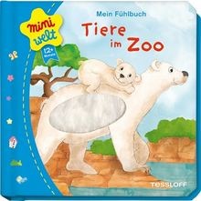 Mein fühlbuch tiere zoo - tiere,