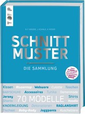 Schnittmuster. Die Sammlung