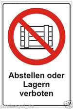 Schild Abstellen oder Lagern verboten Werksgelände Warnhinweis Stapler Palette