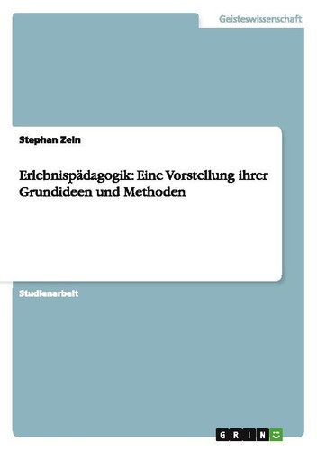 Erlebnispädagogik eine - erlebnispädagogik:,