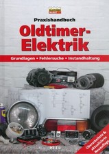 Praxis-Handbuch Oldtimer-Elektrik Technik/Wartung/Reparaturanleitung/Handbuch