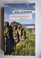 Schrammstein von Frank Goldammer, 1. Auflage 2015, Taschenbuch 