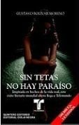 Sin tetas hay - hay, paraiso