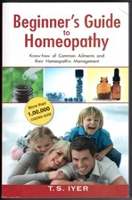 T.S. Iyer: Beginners Guide to Homeopathy | Buch | gut