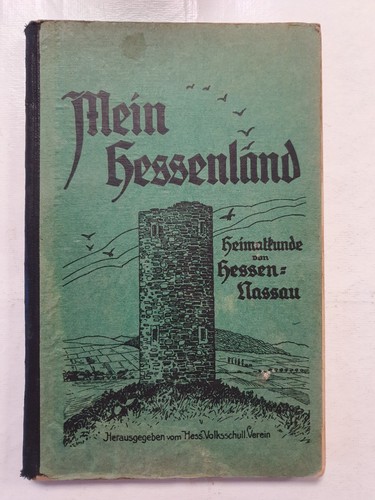 Heimatbuch mein hessenland - heimatbuch,