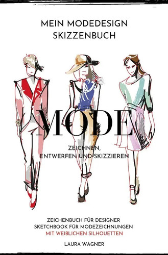 Mein modedesign skizzenbuch - mein,