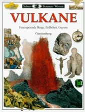 Vulkane. Die faszinierende
