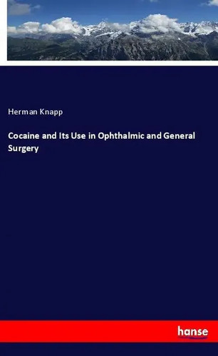 Herman knapp cocaine and its - |,