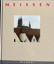 MEISSEN (Städte in Deutschland) Ulrich Windoffer und Wolfgang Knape