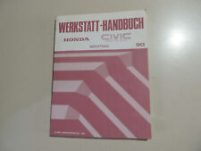 1990 Werkstatthandbuch Nachtrag Honda Civic CRX ED9 EE6