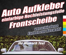 Autoaufkleber Frontscheibe Wunschmotiv Autowerbung Druck Logo Plotterfolie