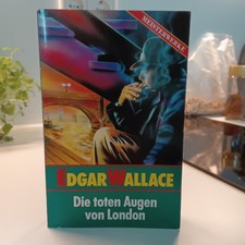 Die toten Augen von London Wallace, Edgar 
