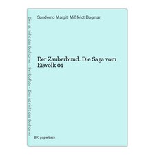 Der Zauberbund. Die Saga vom