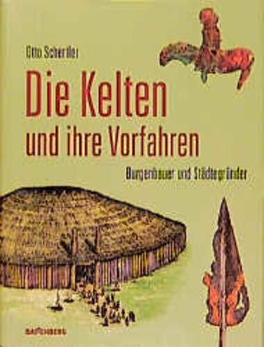 Die kelten und ihre - und,