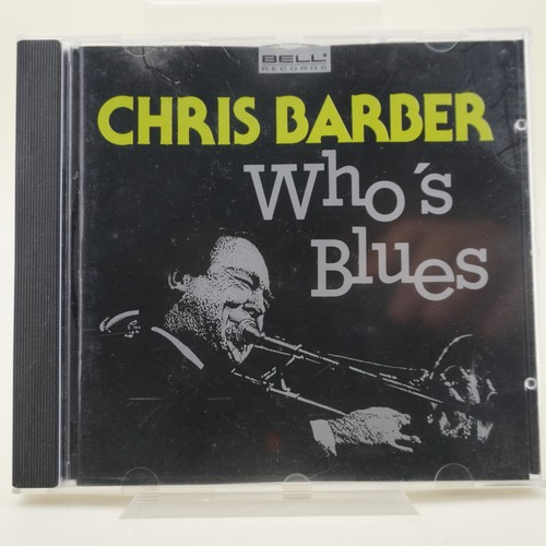 Chris barber who blues - –, |