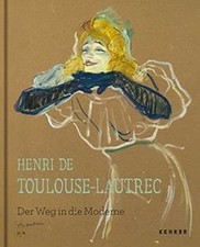 Henri de Toulouse-Lautrec: Der Weg in die Moderne v... | Buch | Zustand sehr gut