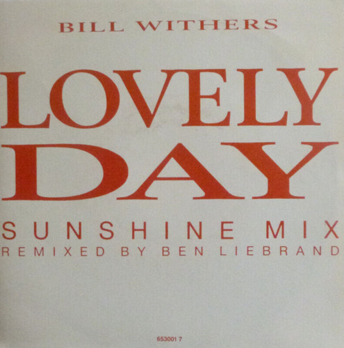 Bill withers lovely day - 7", ben