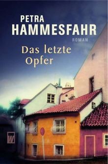 Das letzte opfer - von, petra