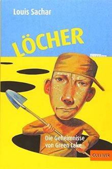 Löcher die geheimnisse - löcher:, von