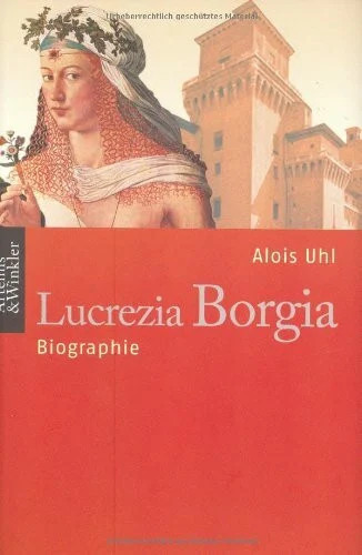 Lucrezia borgia biographie - lucrezia, borgia: