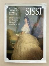 SISSI Die Geschichte der Kaiserin von Österreich Chevrier Buch Hardcover