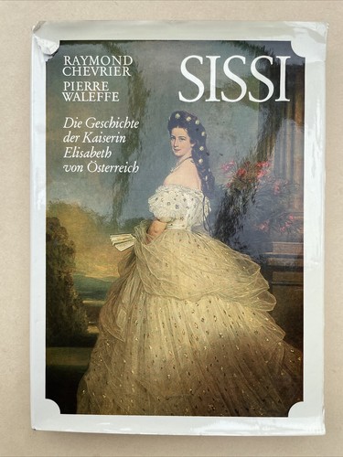 Sissi die geschichte - sissi,