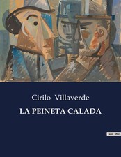 Cirilo villaverde la peineta - |,