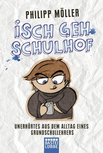 Isch geh schulhof unerhörtes - isch,