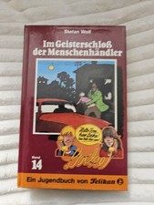 Tom und Locke XIV - Im Geisterschloß der Menschenhändler : Buch Stefan Wolf
