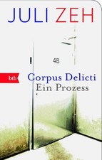 Corpus Delicti: Ein Prozess -