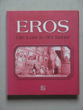 Eros - Die Lust in der Kunst