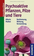 Psychoaktive Pflanzen, Pilze
